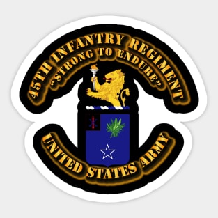 COA - 45th Infantry Regiment Sticker